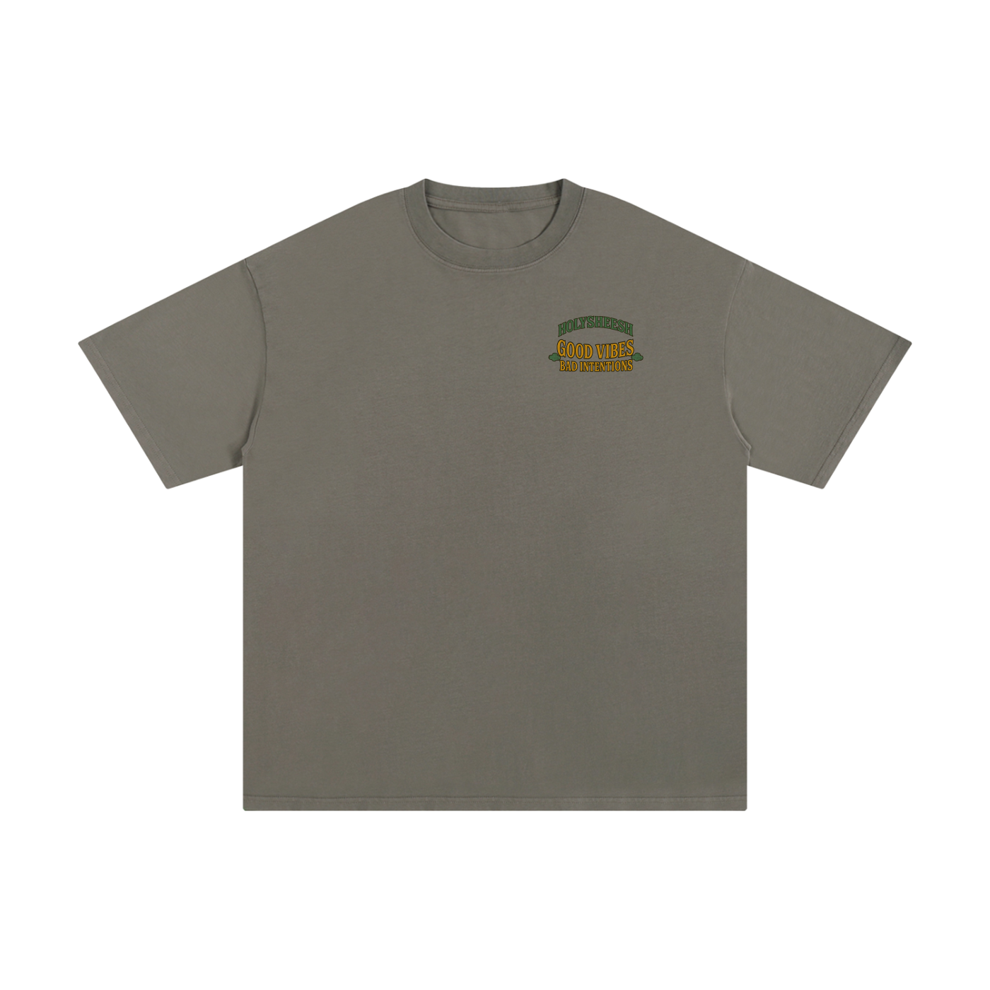 Holy sheesh good vibes bad intentions T-shirt