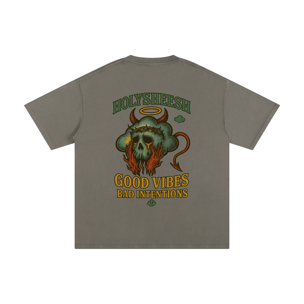 Holy sheesh good vibes bad intentions T-shirt