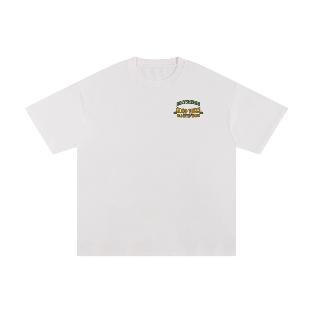 Holy sheesh good vibes bad intentions T-shirt