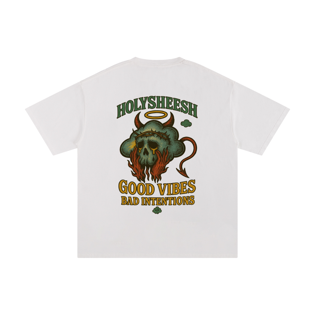 Holy sheesh good vibes bad intentions T-shirt